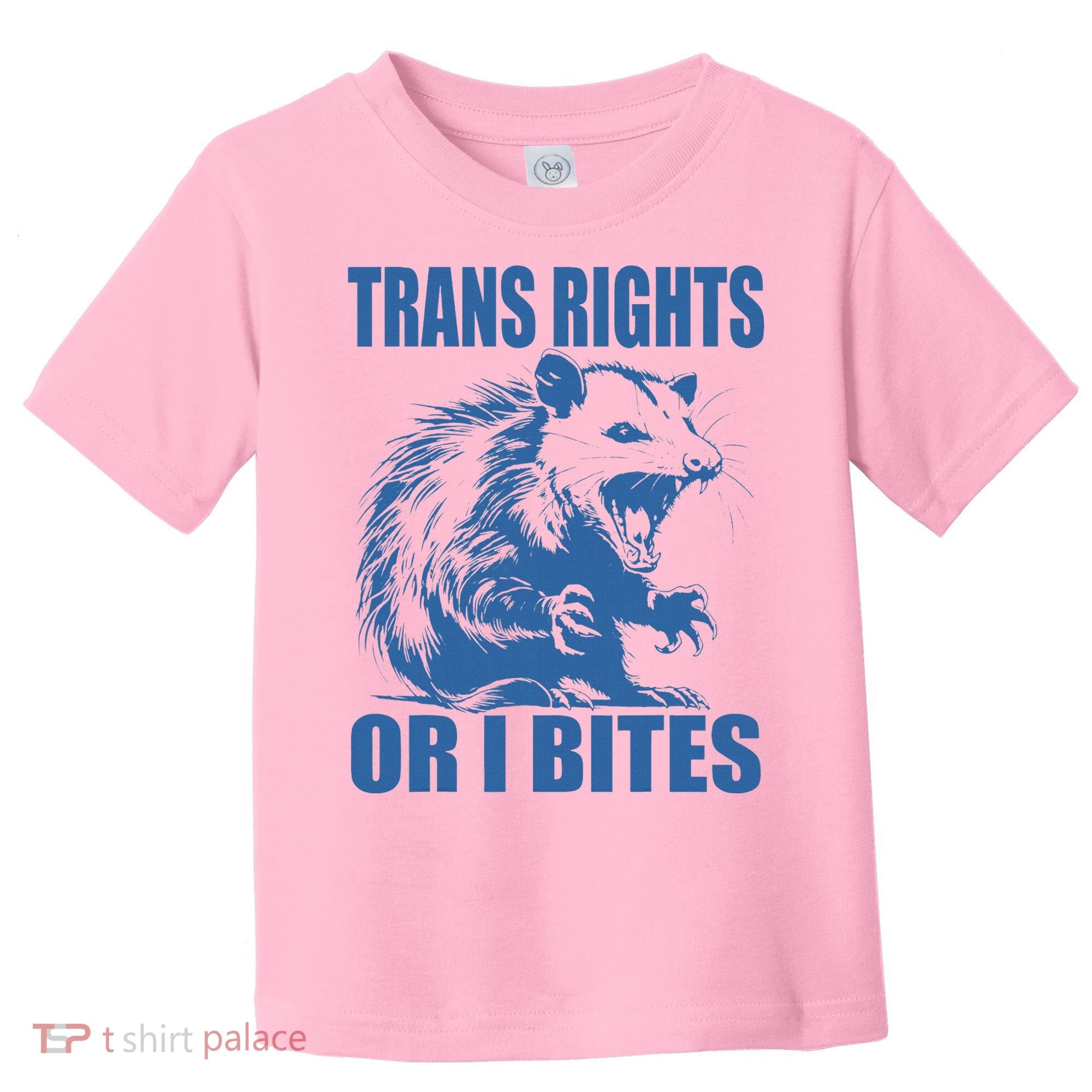 Inclusive Tran Rights Or I Bites Toddler T-Shirt