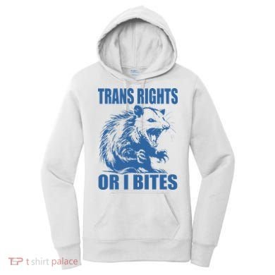 Inclusive Tran Rights Or I Bites Women's Hoodie