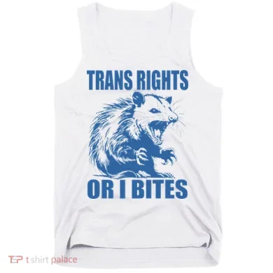 Inclusive Tran Rights Or I Bites Tank Top