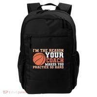I'm The Reason Your Coach Makes You Practice So Hard Basketball Backpack thumb 0