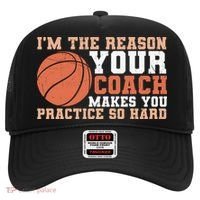 I'm The Reason Your Coach Makes You Practice So Hard Basketball Hat thumb 0