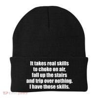 It Takes Real Skills To Choke On Air Fall Up The Stairs Beanie thumb 0