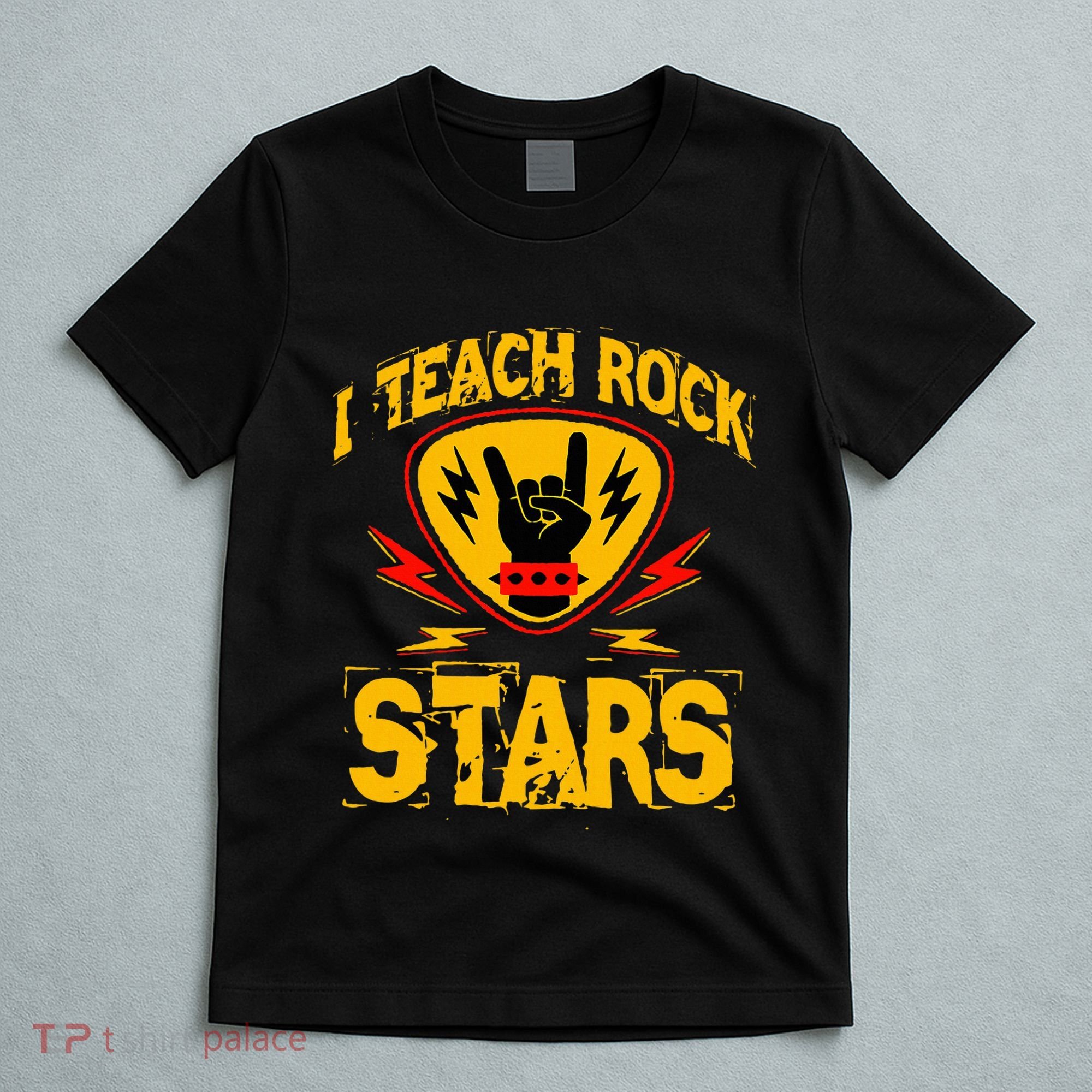 I Teach Rock Stars Music Teacher Rock On T-Shirt