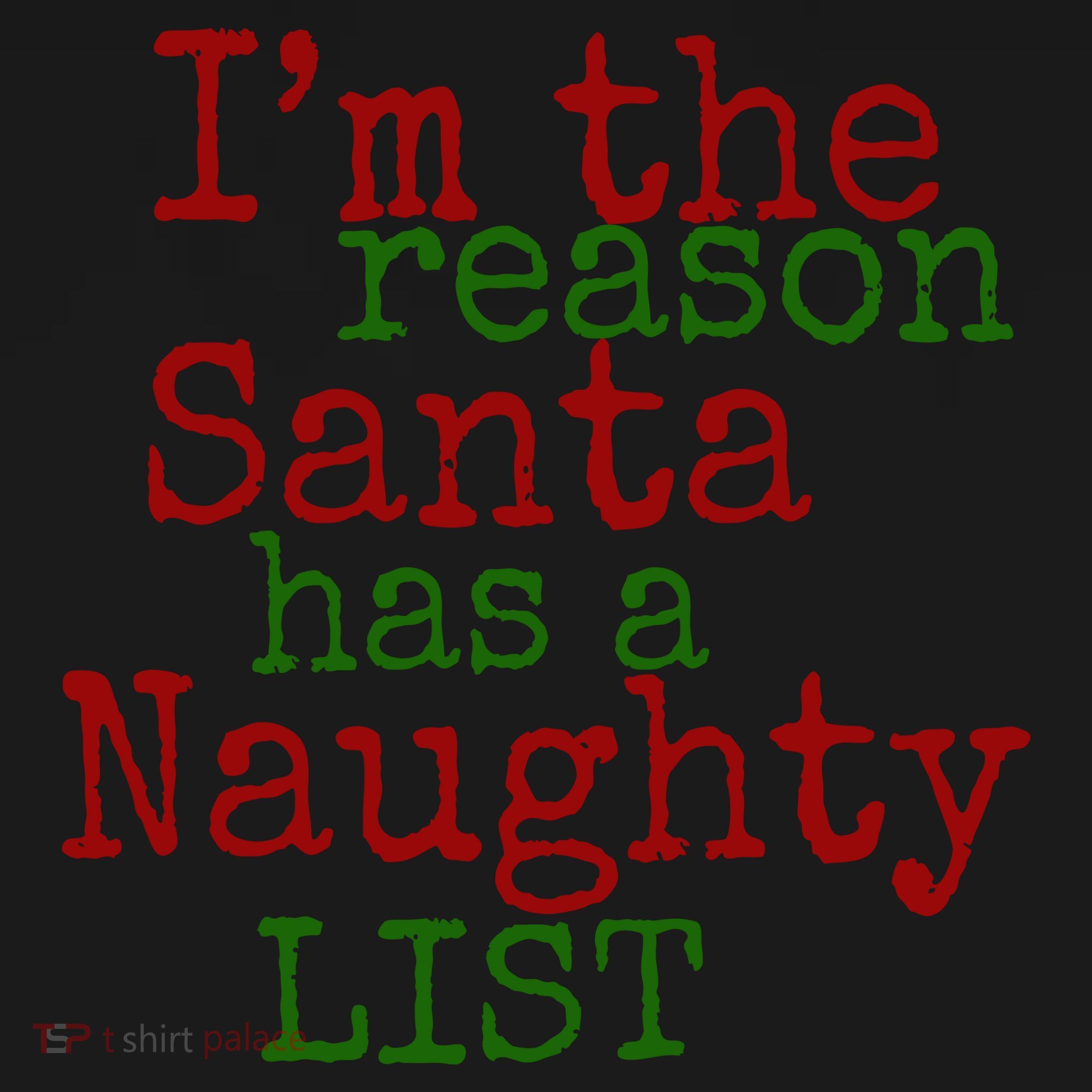 Im The Reason Santa Has A Naughty List Funny Holiday Coaster