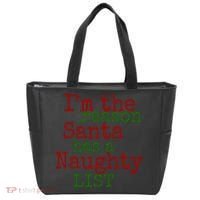Im The Reason Santa Has A Naughty List Funny Holiday Tote Bag thumb 0