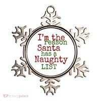 Im The Reason Santa Has A Naughty List Funny Holiday Ornament thumb 0