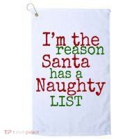 Im The Reason Santa Has A Naughty List Funny Holiday Golf Towel thumb 0