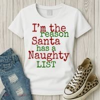 Im The Reason Santa Has A Naughty List Funny Holiday Women's T-Shirt thumb 3