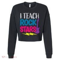 I Teach Rockstars Orchestra Music Teacher Back To School Cropped Pullover Crew thumb 0