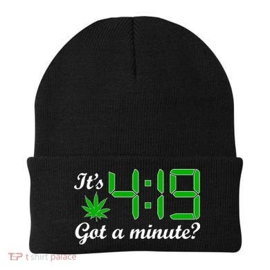 It's 4:19 Got A Minute? 420 Beanie