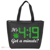 It's 4:19 Got A Minute? 420 Tote Bag thumb 0