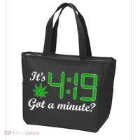 It's 4:19 Got A Minute? 420 Tote Bag thumb 3