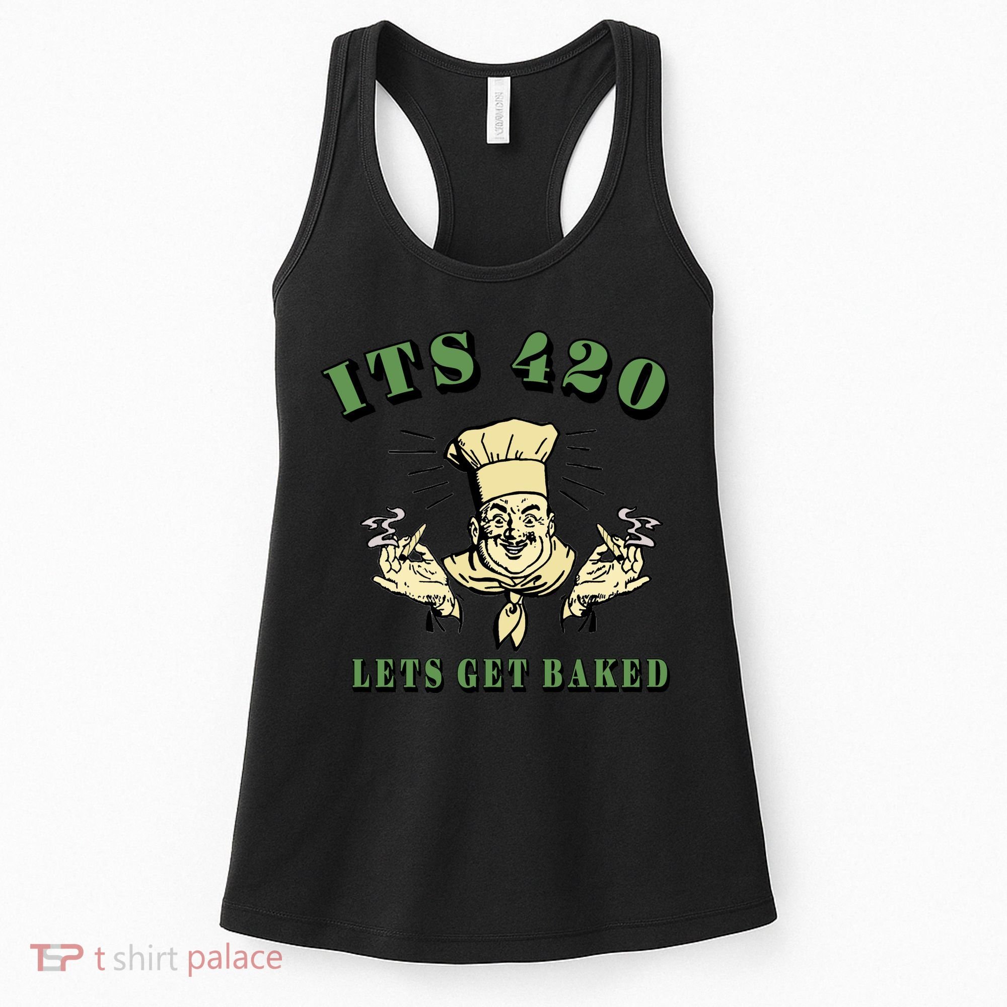 It's 420 Lets Get Baked Women's Tank Top