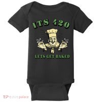It's 420 Lets Get Baked Baby Bodysuit thumb 0