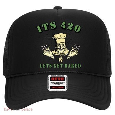 It's 420 Lets Get Baked Hat