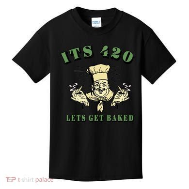 It's 420 Lets Get Baked Kids T-Shirt