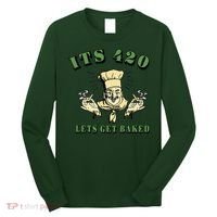 It's 420 Lets Get Baked Long Sleeve Shirt thumb 0
