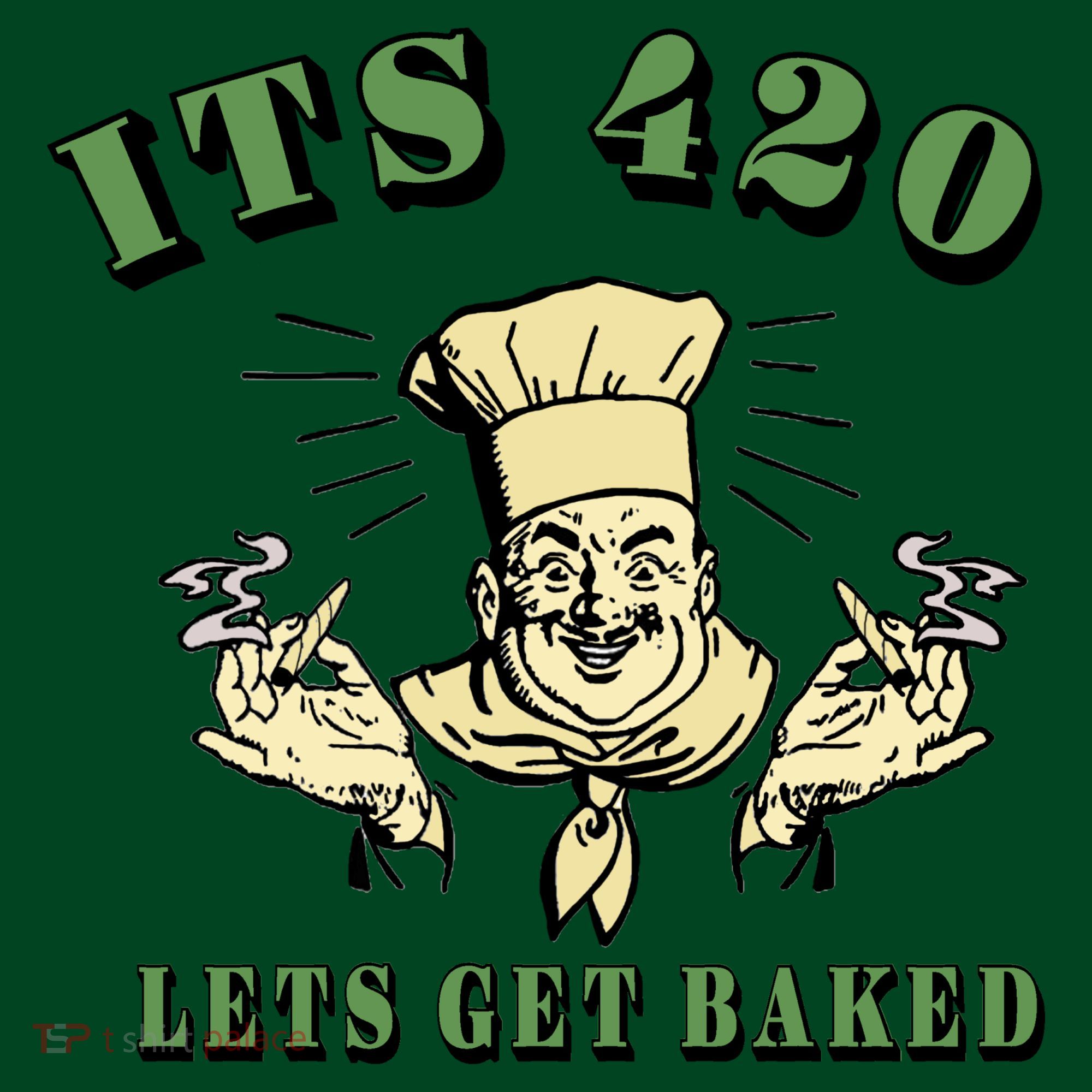 It's 420 Lets Get Baked Apron