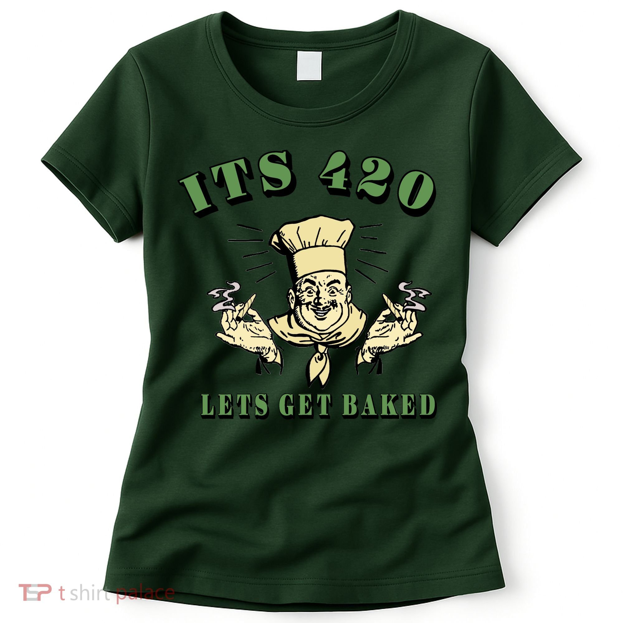 It's 420 Lets Get Baked Women's T-Shirt