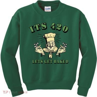 It's 420 Lets Get Baked Kids Sweatshirt