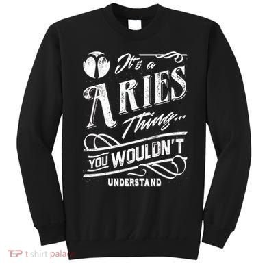 It's a Aries Thing Zodiac Sign Horoscope Sweatshirt