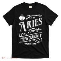 It's a Aries Thing Zodiac Sign Horoscope T-Shirt thumb 0