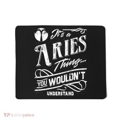 It's a Aries Thing Zodiac Sign Horoscope Mousepad