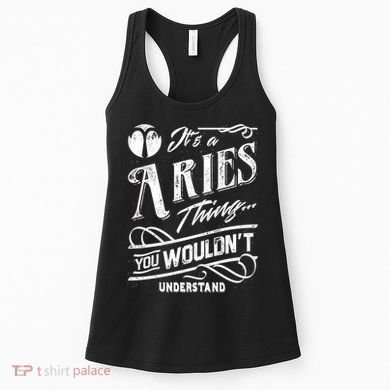 It's a Aries Thing Zodiac Sign Horoscope Women's Tank Top