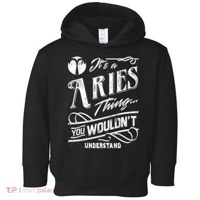 It's a Aries Thing Zodiac Sign Horoscope Toddler Hoodie