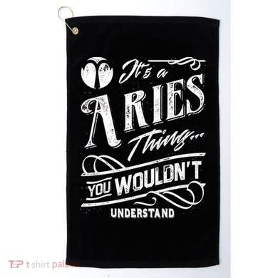 It's a Aries Thing Zodiac Sign Horoscope Golf Towel