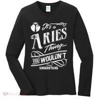 It's a Aries Thing Zodiac Sign Horoscope Women's Long Sleeve Shirt thumb 0