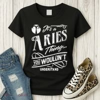 It's a Aries Thing Zodiac Sign Horoscope Women's T-Shirt thumb 3