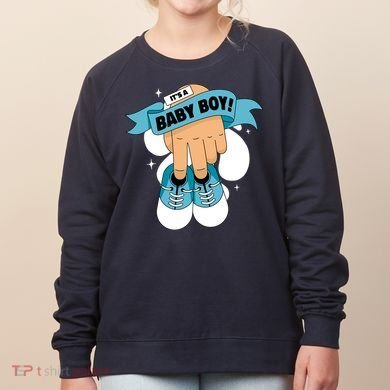 It's A Baby Boy! Women's Sweatshirt
