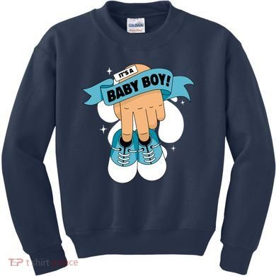 It's A Baby Boy! Kids Sweatshirt