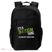 It's A Bacon Thing You Wouldn't Understand Backpack thumb 0