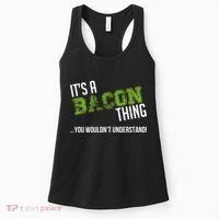 It's A Bacon Thing You Wouldn't Understand Women's Tank Top thumb 0