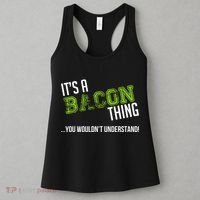 It's A Bacon Thing You Wouldn't Understand Women's Tank Top thumb 3