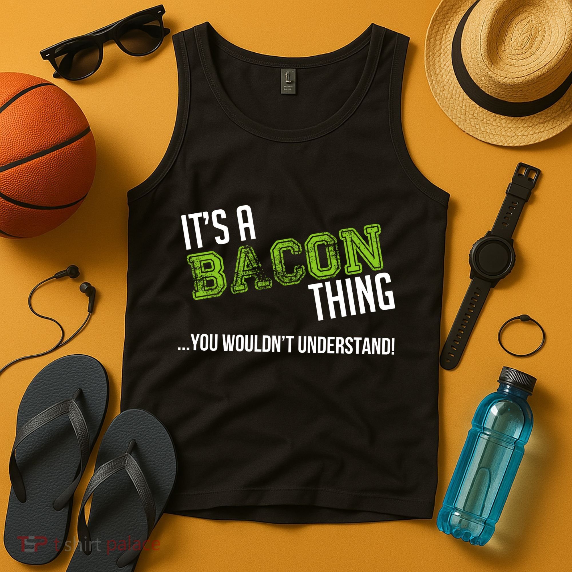 It's A Bacon Thing You Wouldn't Understand Tank Top