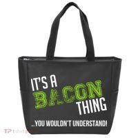 It's A Bacon Thing You Wouldn't Understand Tote Bag thumb 0