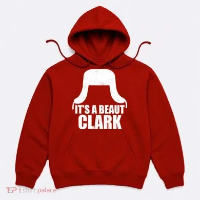 It's A Beaut Clark Hoodie