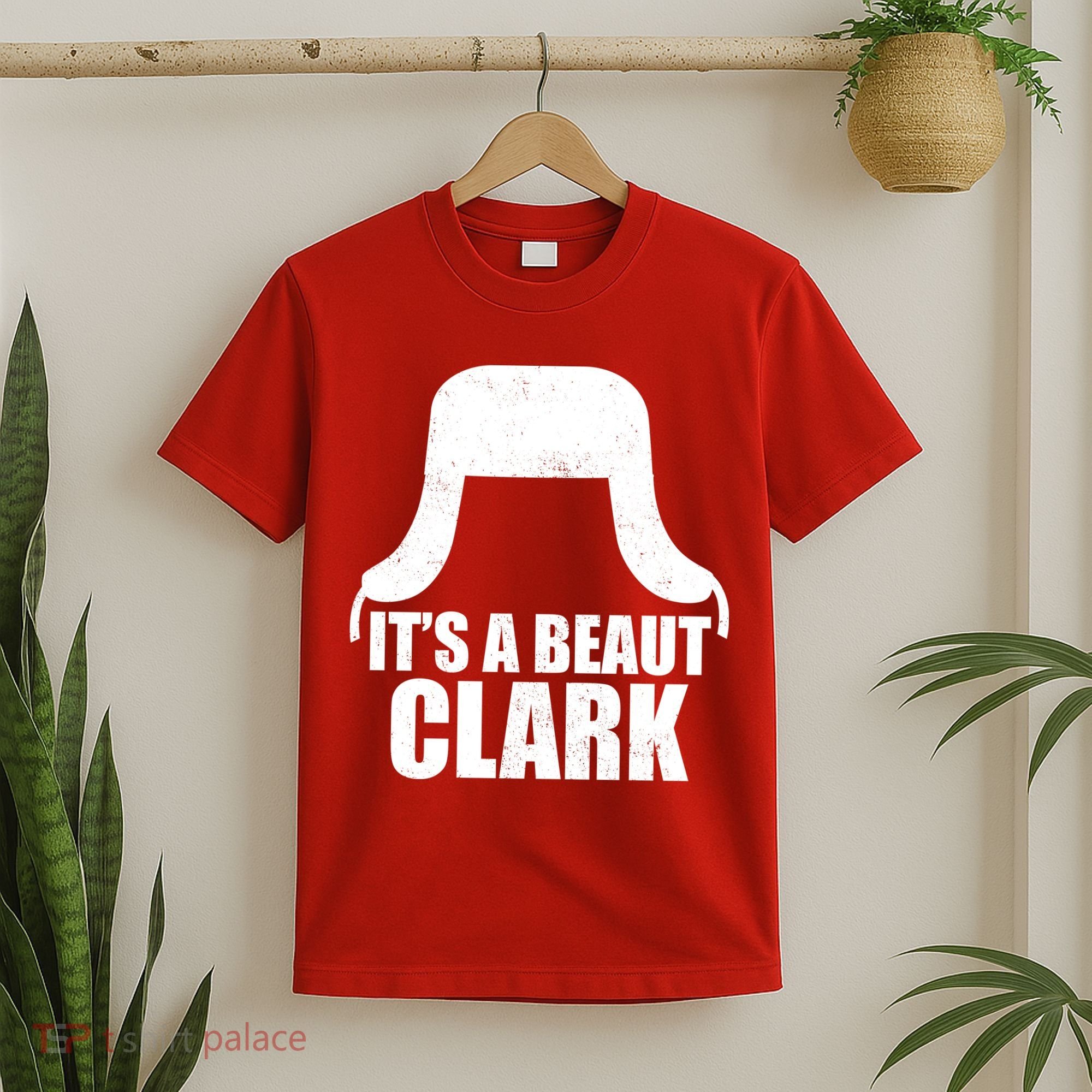 It's A Beaut Clark T-Shirt