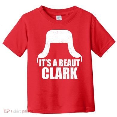It's A Beaut Clark Toddler T-Shirt