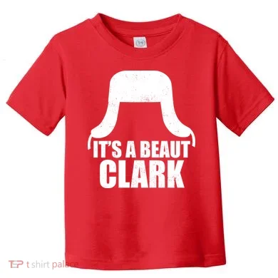 It's A Beaut Clark Toddler T-Shirt