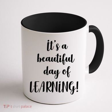 It's A Beautiful Day Of Learning! Coffee Mug back