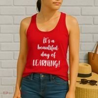 It's A Beautiful Day Of Learning! Women's Tank Top thumb 2