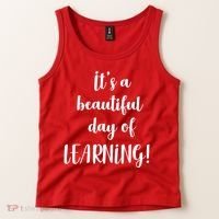 It's A Beautiful Day Of Learning! Tank Top thumb 2