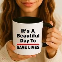 It's A Beautiful Day To Save Lives Funny Coffee Mug thumb 3