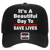 It's A Beautiful Day To Save Lives Funny Hat thumb 0