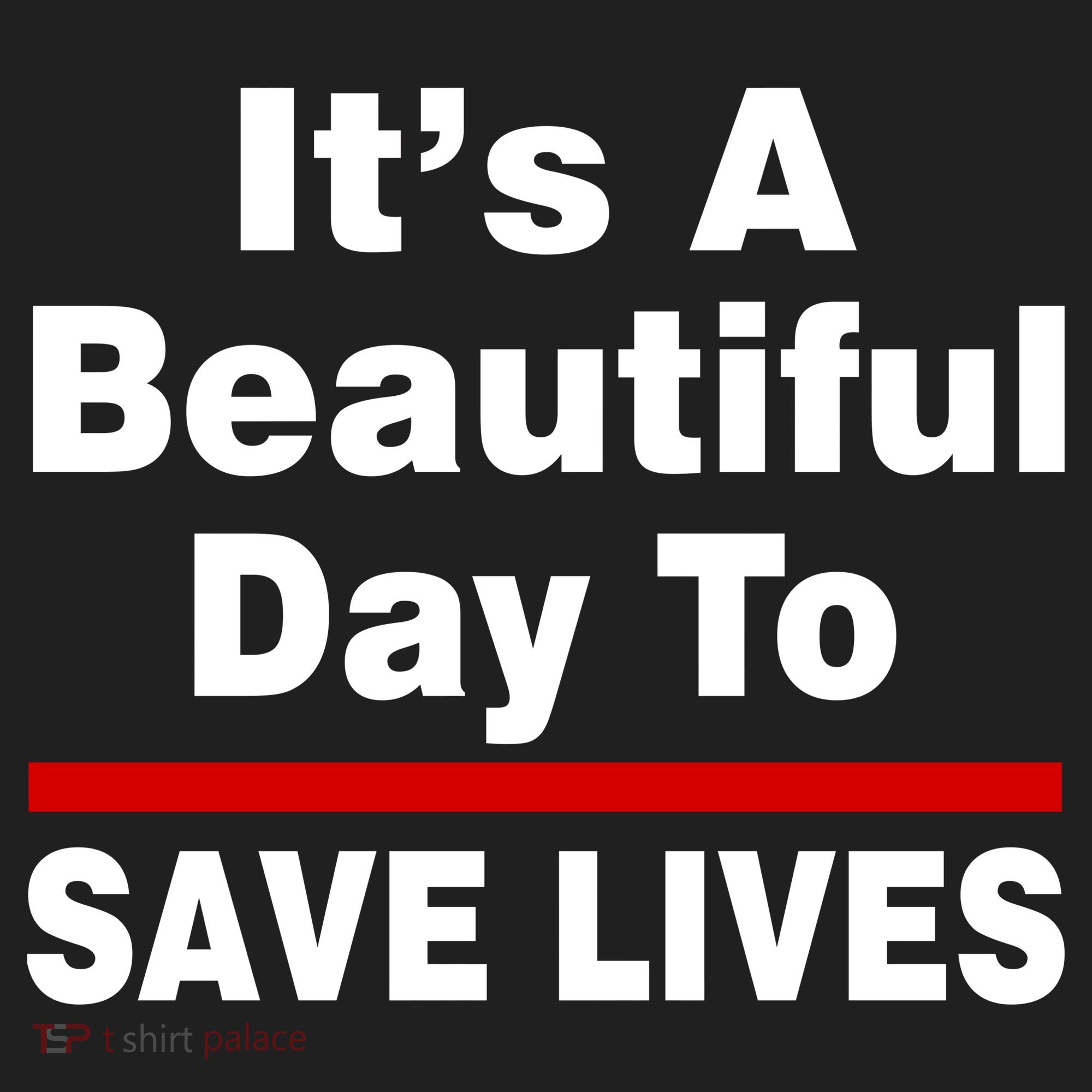 It's A Beautiful Day To Save Lives Funny Golf Towel