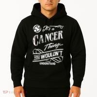 It's a Cancer Thing Zodiac Sign Horoscope Hoodie thumb 2